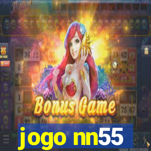 jogo nn55